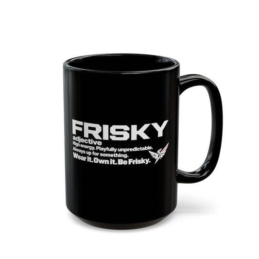 FRISKY Definition Black Mug | Built By Definition Series