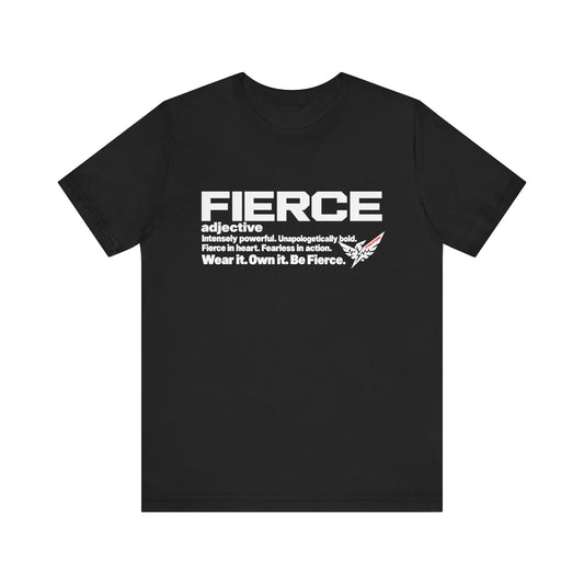 FIERCE Definition T-Shirt | Built by Definition Series